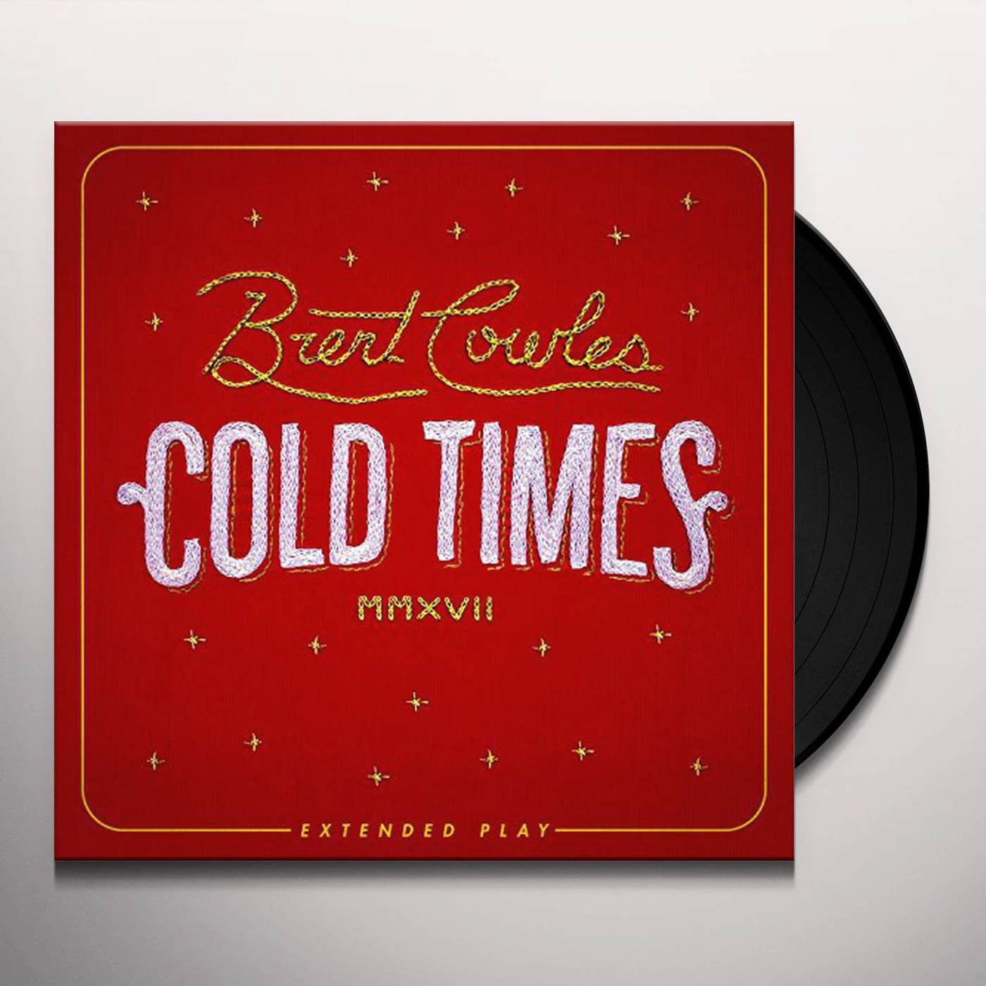 Brent Cowles Cold Times Vinyl Record