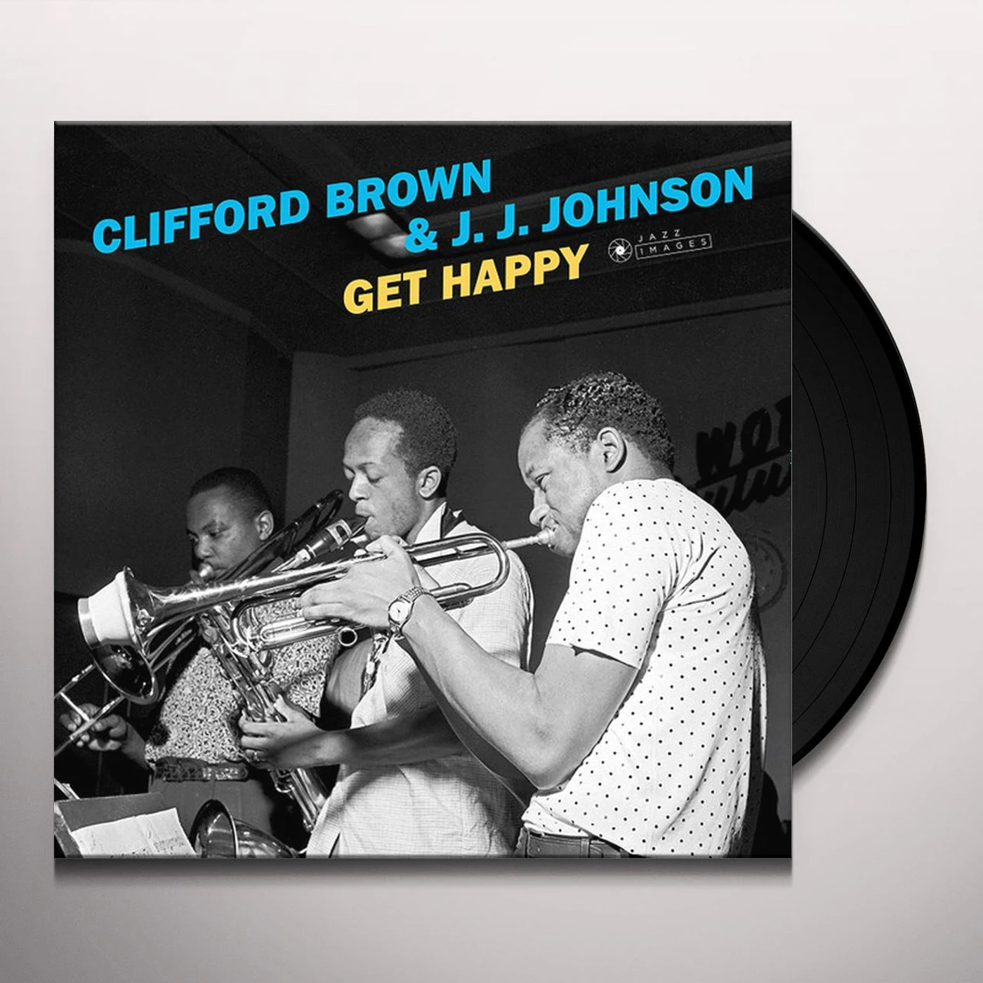 Clifford Brown / Jay Jay Johnson GET HAPPY Vinyl Record
