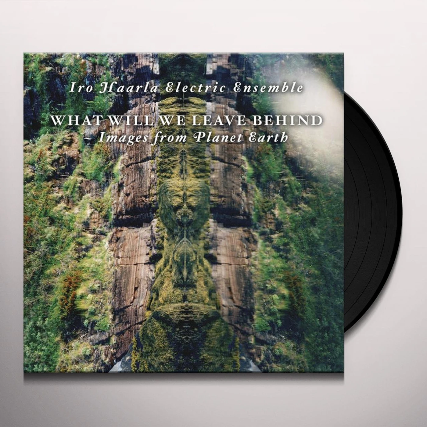 Iro Haarla Electric Ensemble What Will We Leave Behind Vinyl Record
