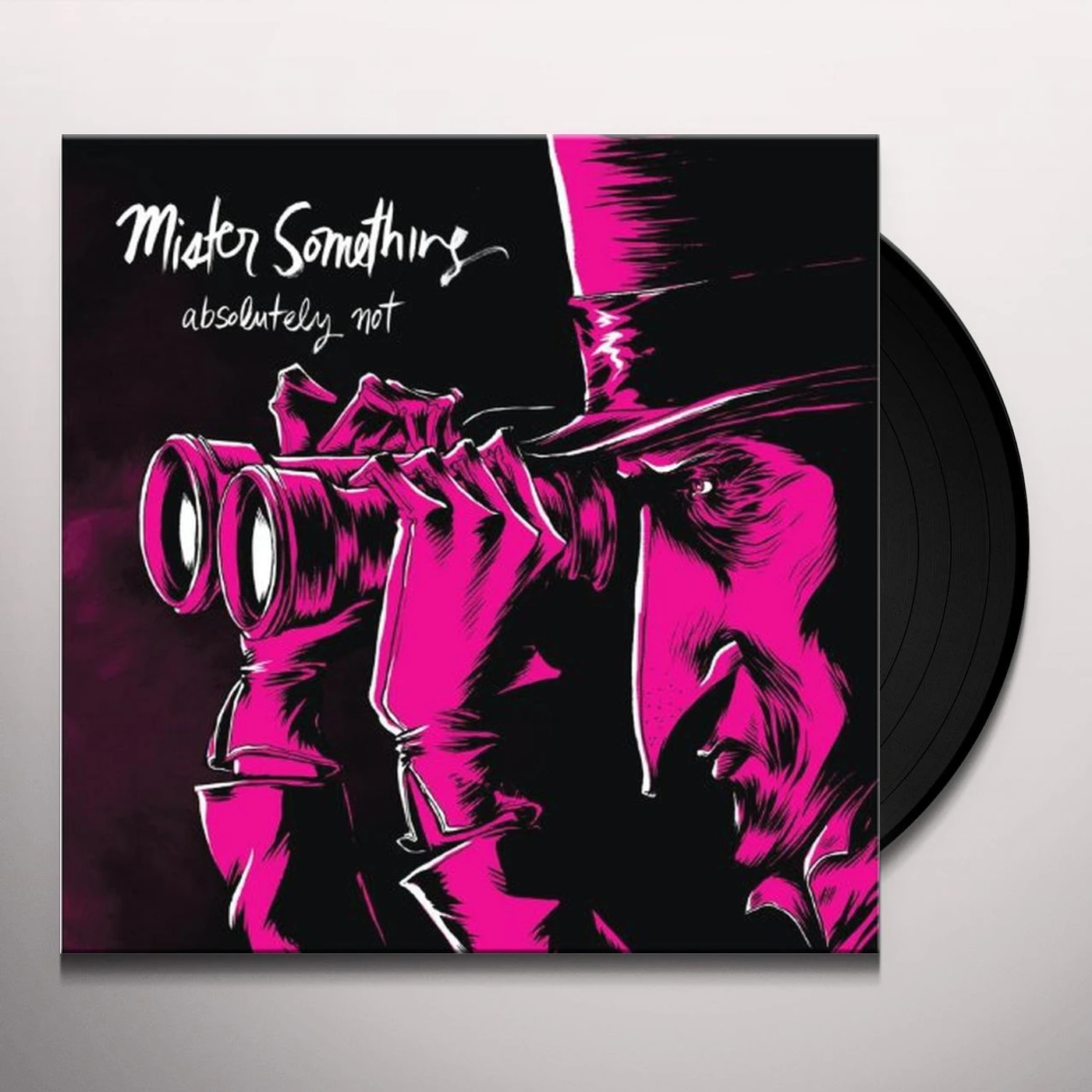 Absolutely Not Mister Something Vinyl Record