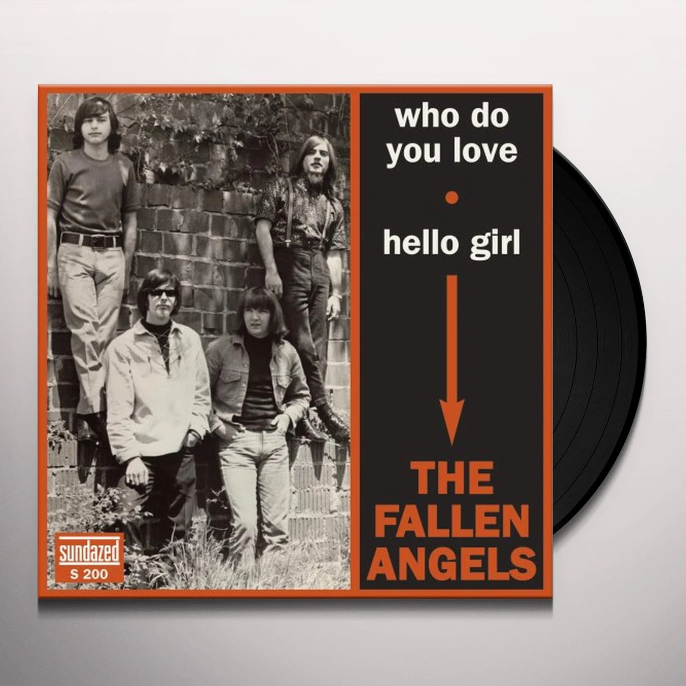 The Fallen Angels WHO DO YOU LOVE / HELLO GIRL Vinyl Record