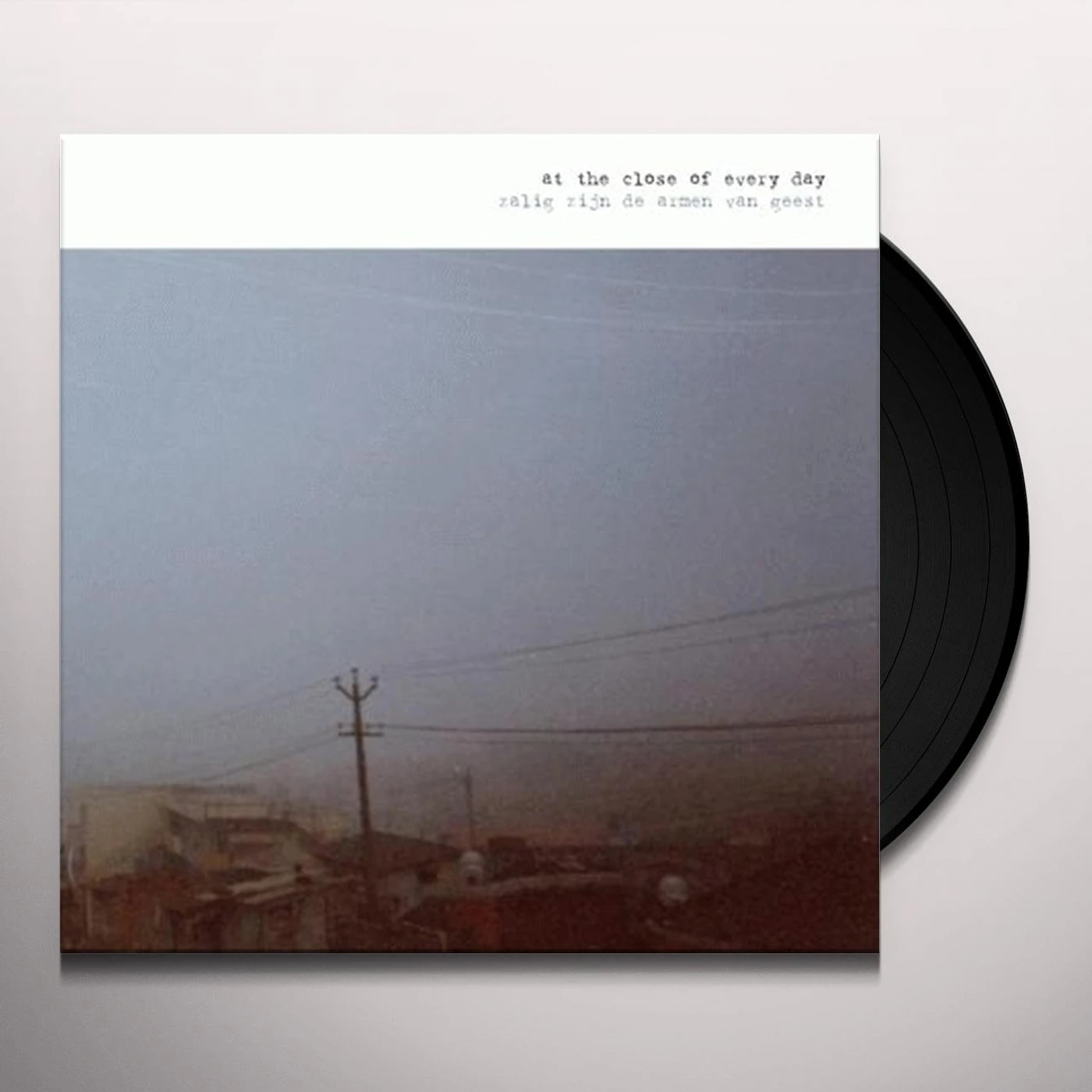 At The Close Of Every Day ZALIG ZIJN DE ARMEN Vinyl Record