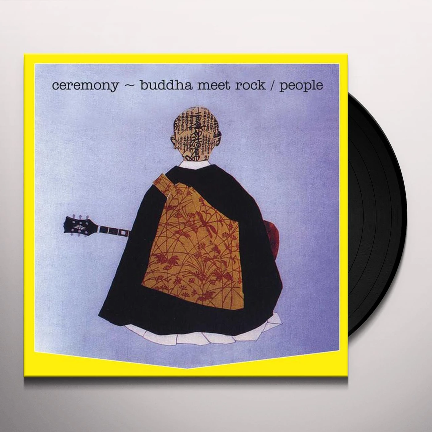 People CEREMONY: BUDDHA MEET ROCK Vinyl Record