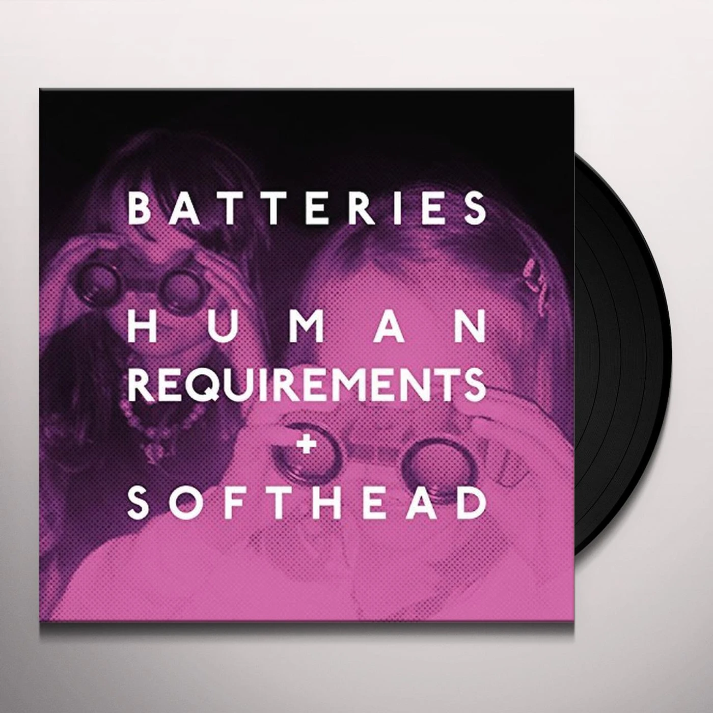 Batteries HUMAN REQUIREMENTS Vinyl Record