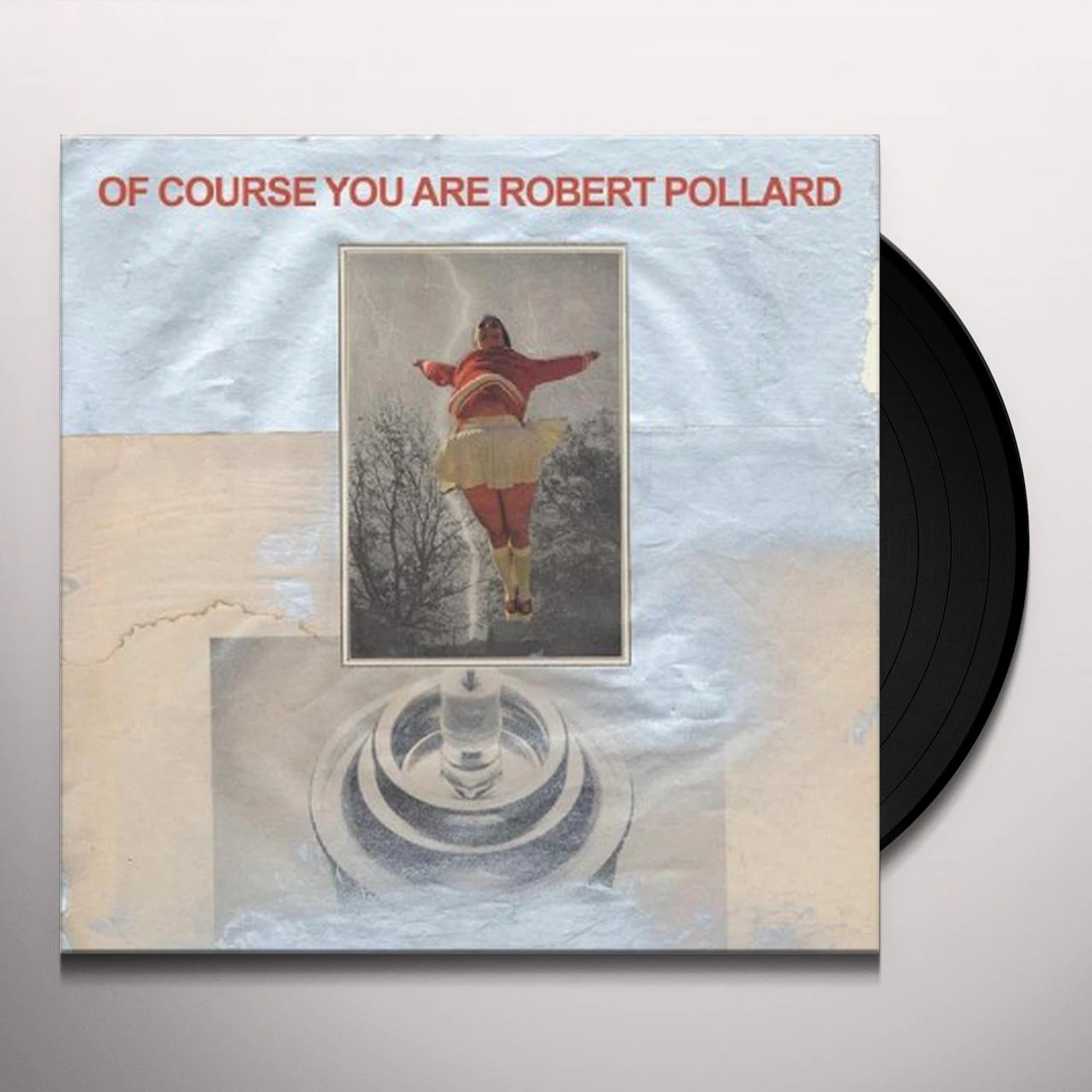 Robert Pollard Of Course You Are Vinyl Record
