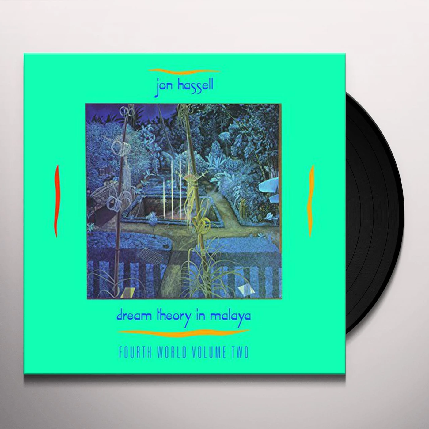 Jon Hassell DREAM THEORY IN MALAYA: FOURTH WORLD VOLUME TWO Vinyl Record