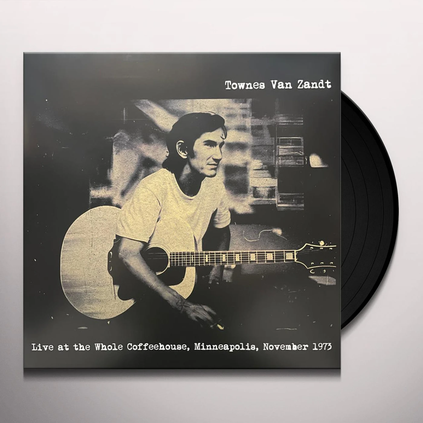 Townes Van Zandt LIVE AT THE WHOLE COFFEEHOUSE, MINNEAPOL Vinyl Record
