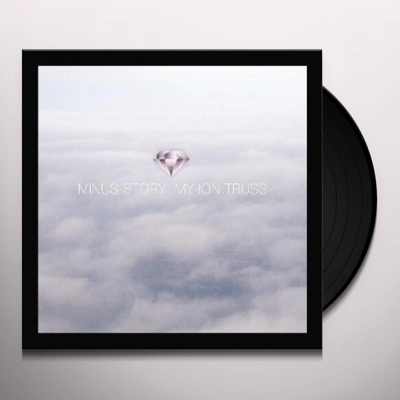Minus Story My Ion Truss Vinyl Record