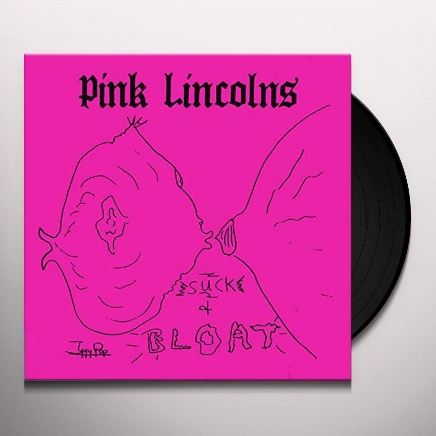 Pink Lincolns Suck & Bloat Vinyl Record