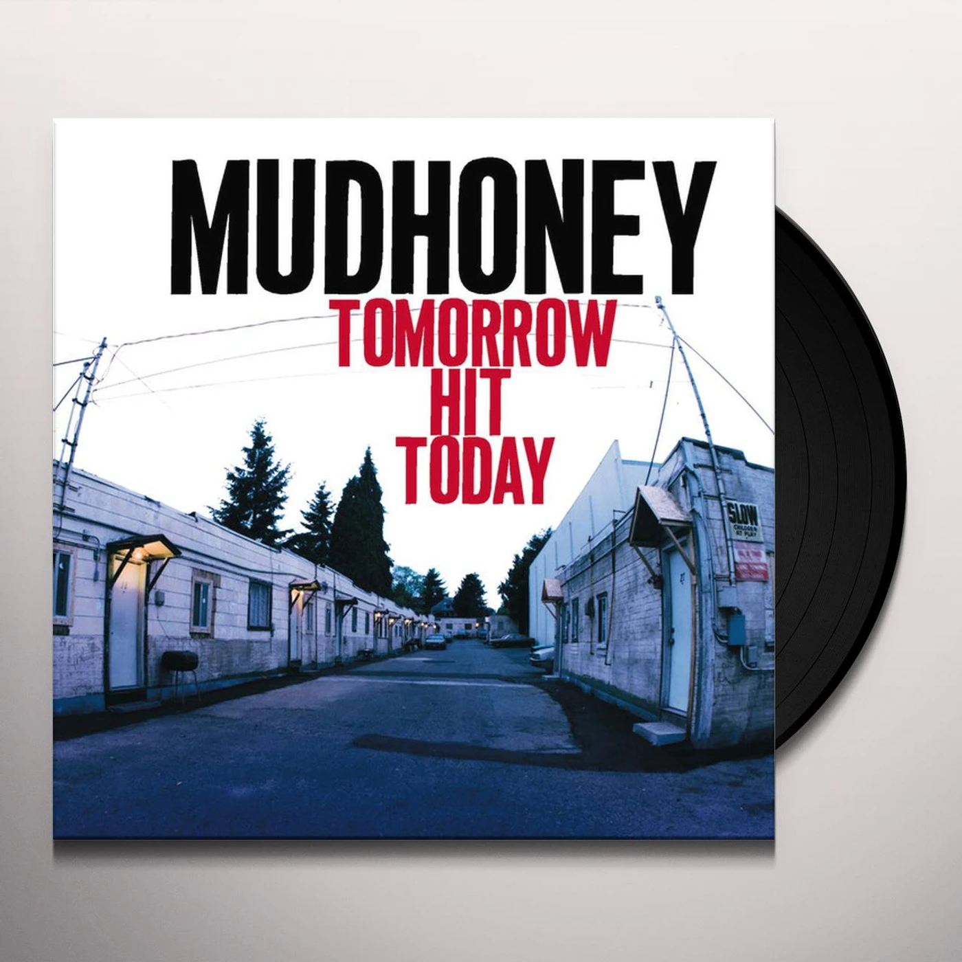 Mudhoney Tomorrow Hit Today Vinyl Record