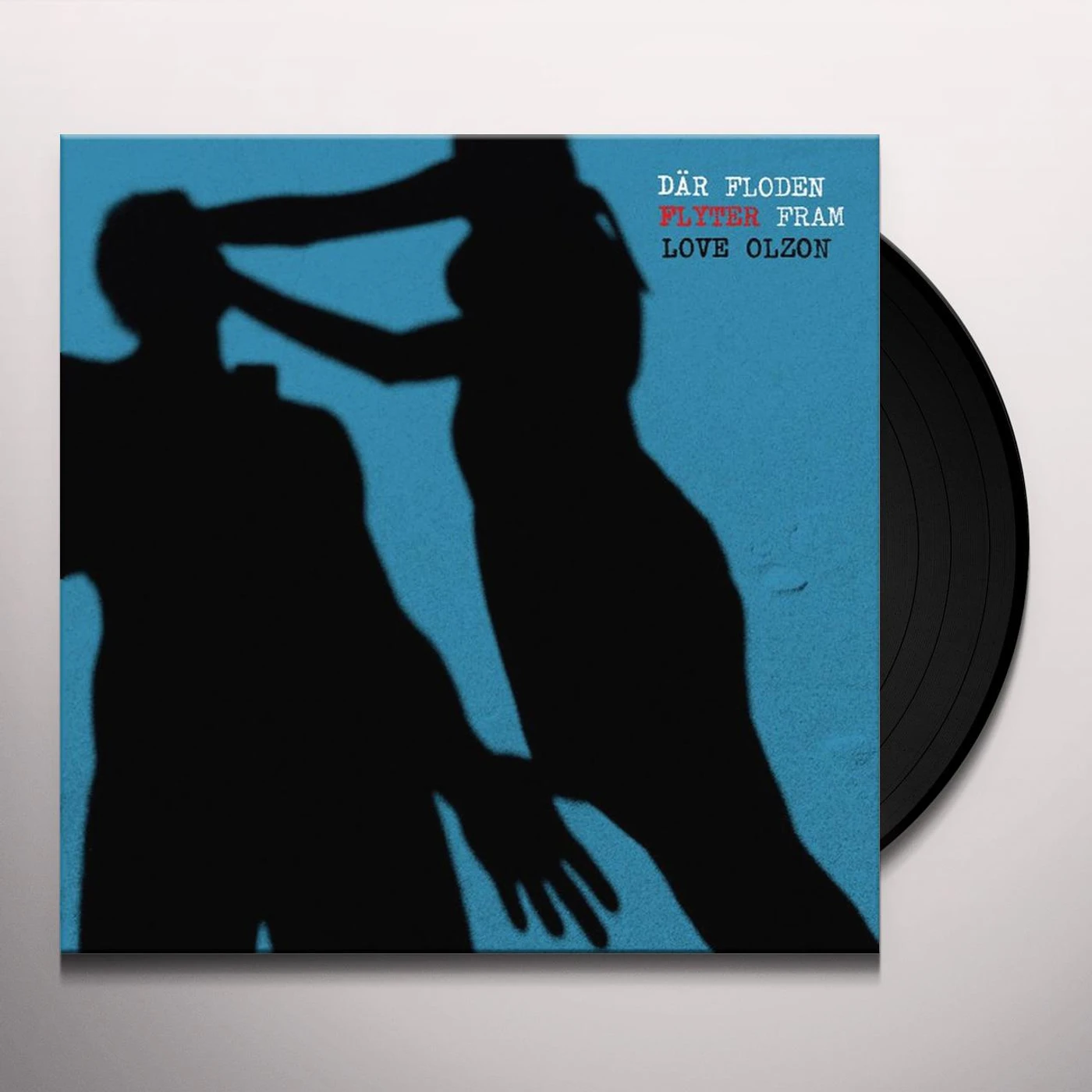 Love Olzon DAR FLODEN FLYTER FRAM Vinyl Record