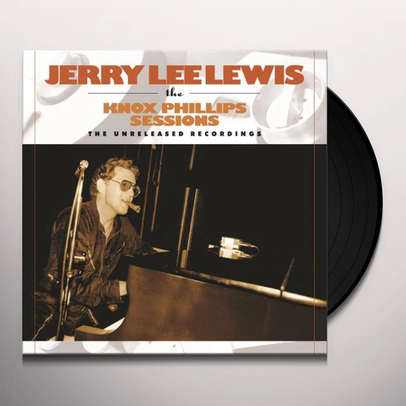 Jerry Lewis KNOX PHILLIPS SESSIONS: THE UNRELEASED RECORDINGS Vinyl Record