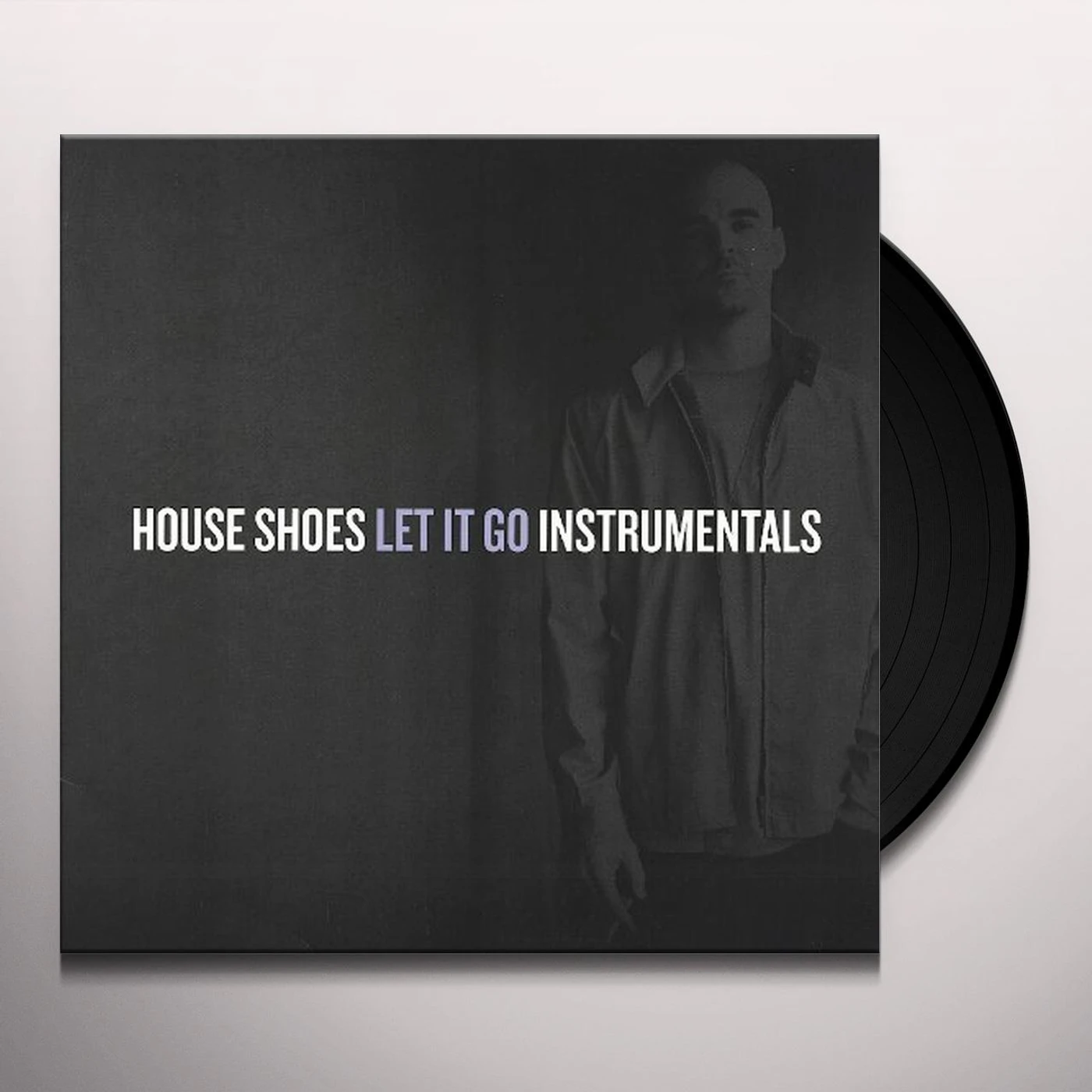 House Shoes LET IT GO INSTRUMENTALS Vinyl Record