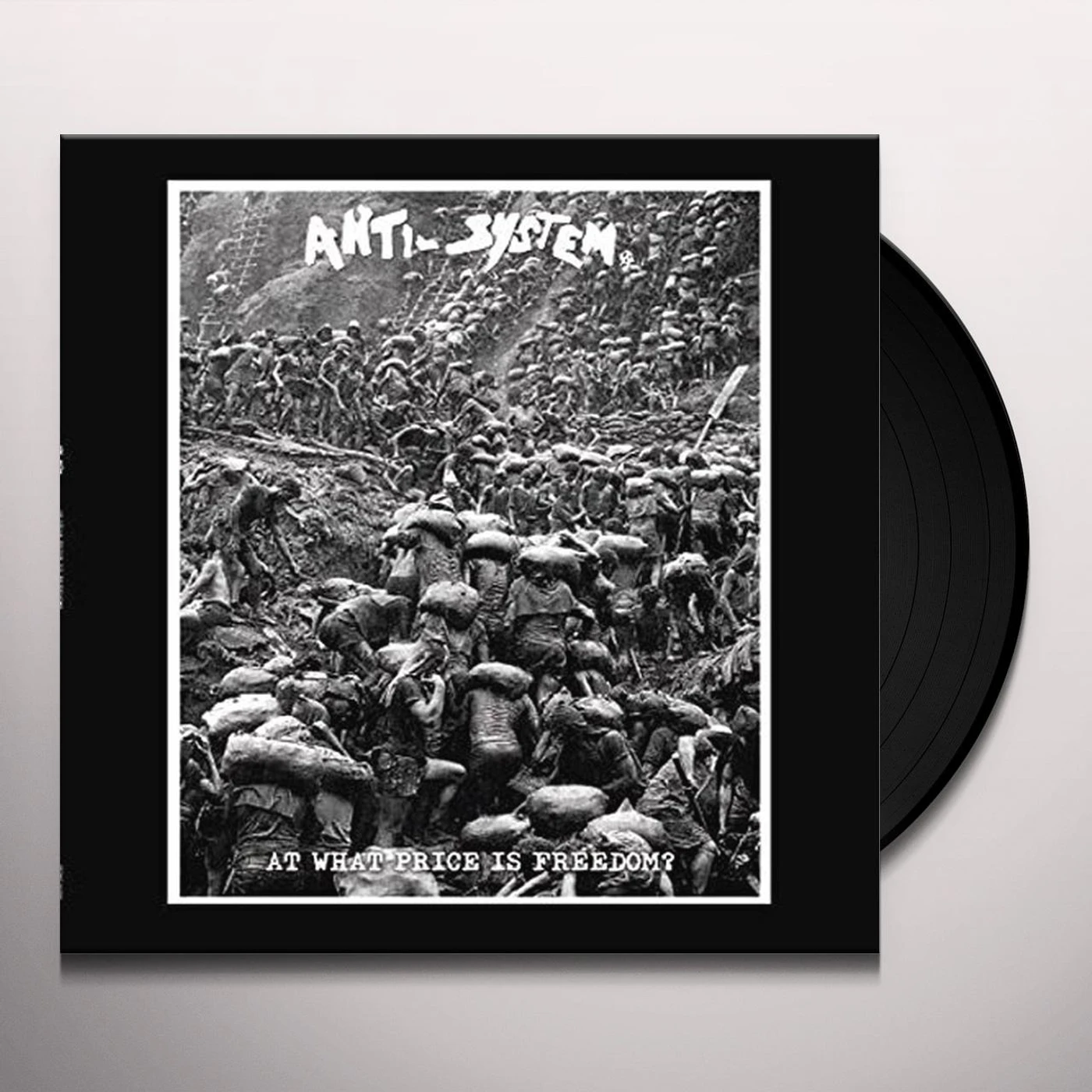 Anti-System AT WHAT PRICE IS FREEDOM Vinyl Record