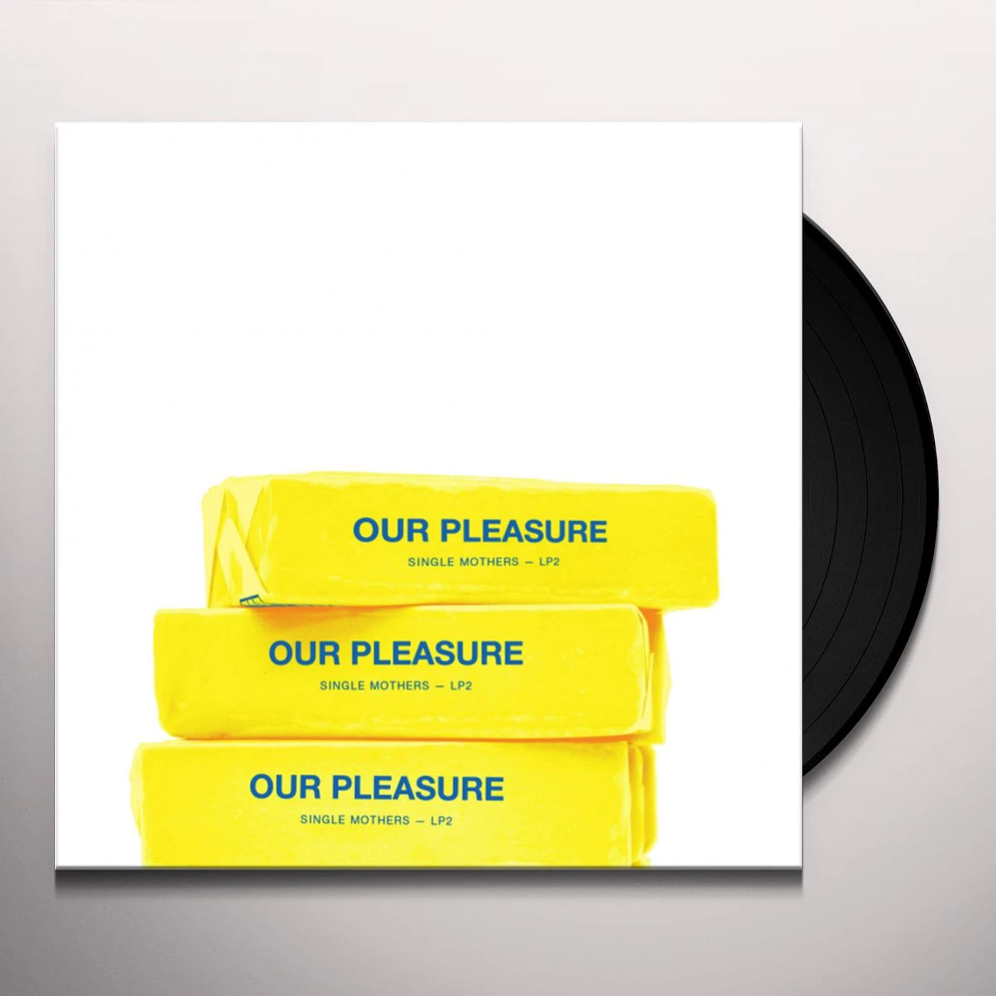 Single Mothers Our Pleasure Vinyl Record