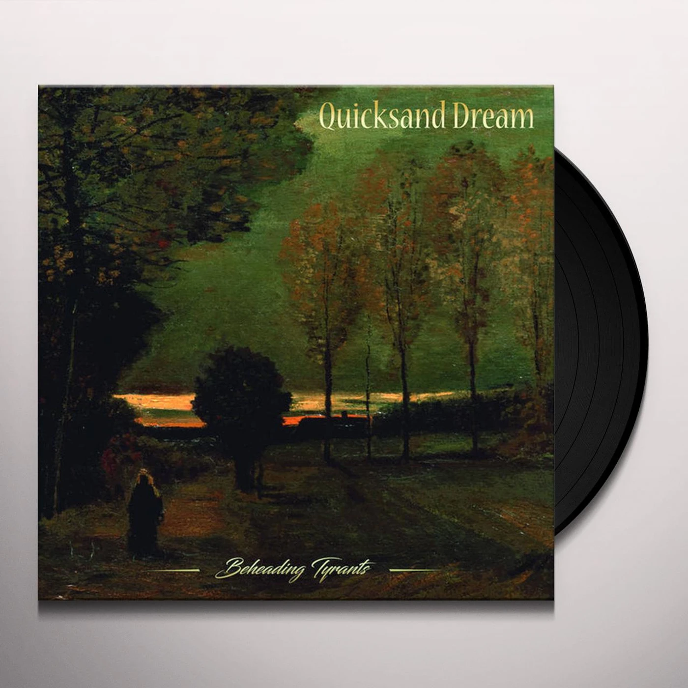 Quicksand Dream Beheading Tyrants Vinyl Record