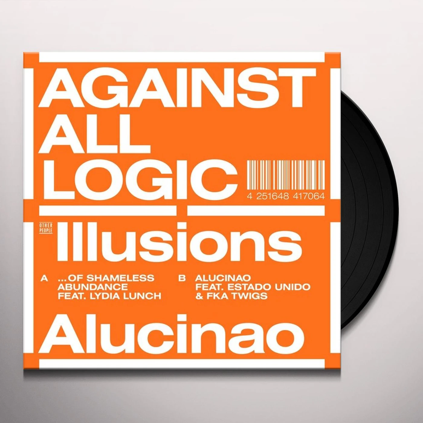 Against All Logic ILLUSIONS OF SHAMELESS ABUNDANCE/ALUCINAO Vinyl Record