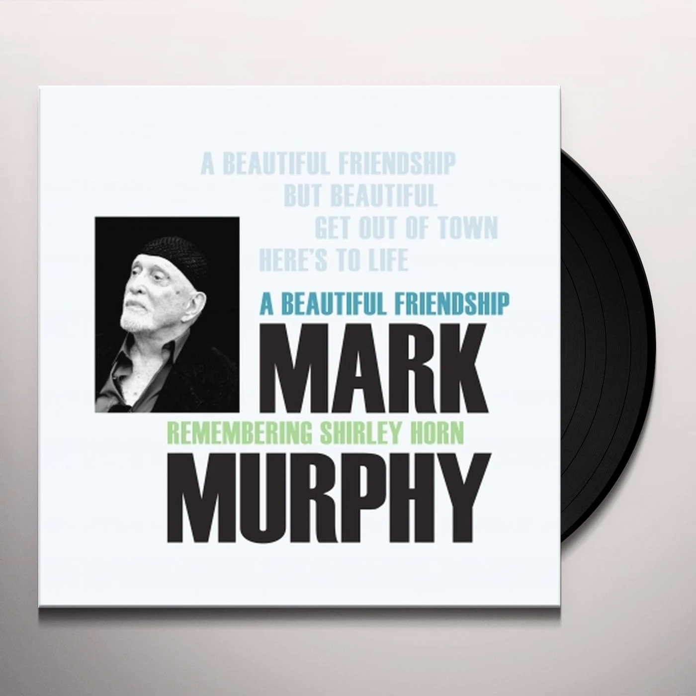 Mark Murphy BEAUTIFUL FRIENDSHIP: REMEMBERING SHIRLEY HORN Vinyl Record