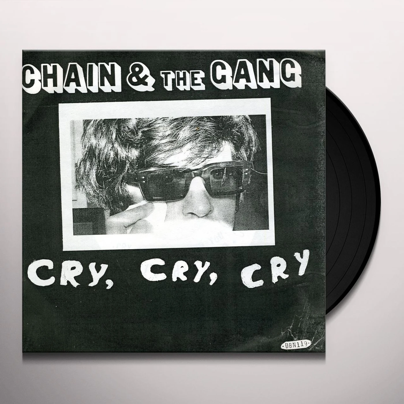 Chain and The Gang CRY CRY CRY OVER YOU Vinyl Record