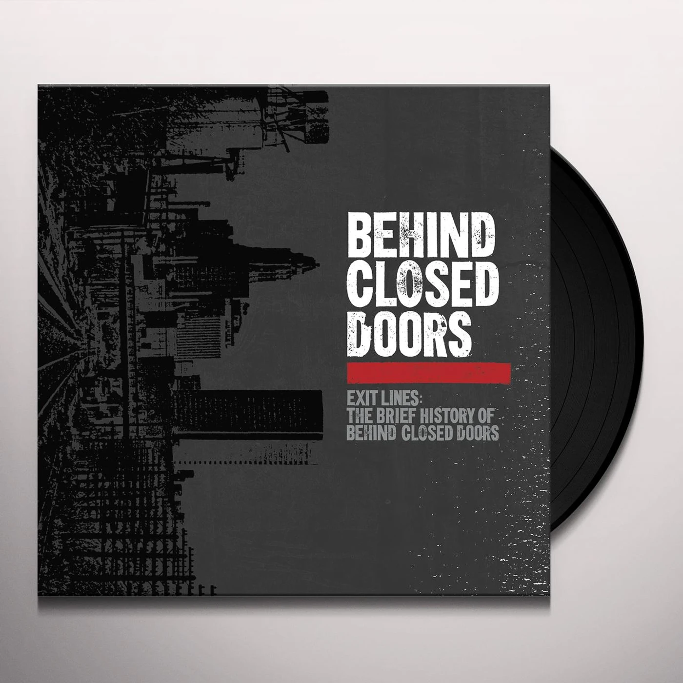 EXIT LINES: BRIEF HISTORY OF BEHIND CLOSED DOORS Vinyl Record