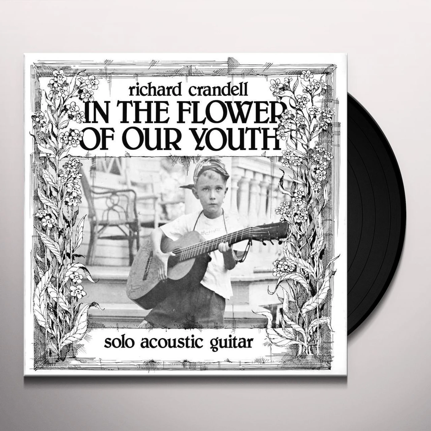 Richard Crandell In The Flower Of Our Vinyl Record