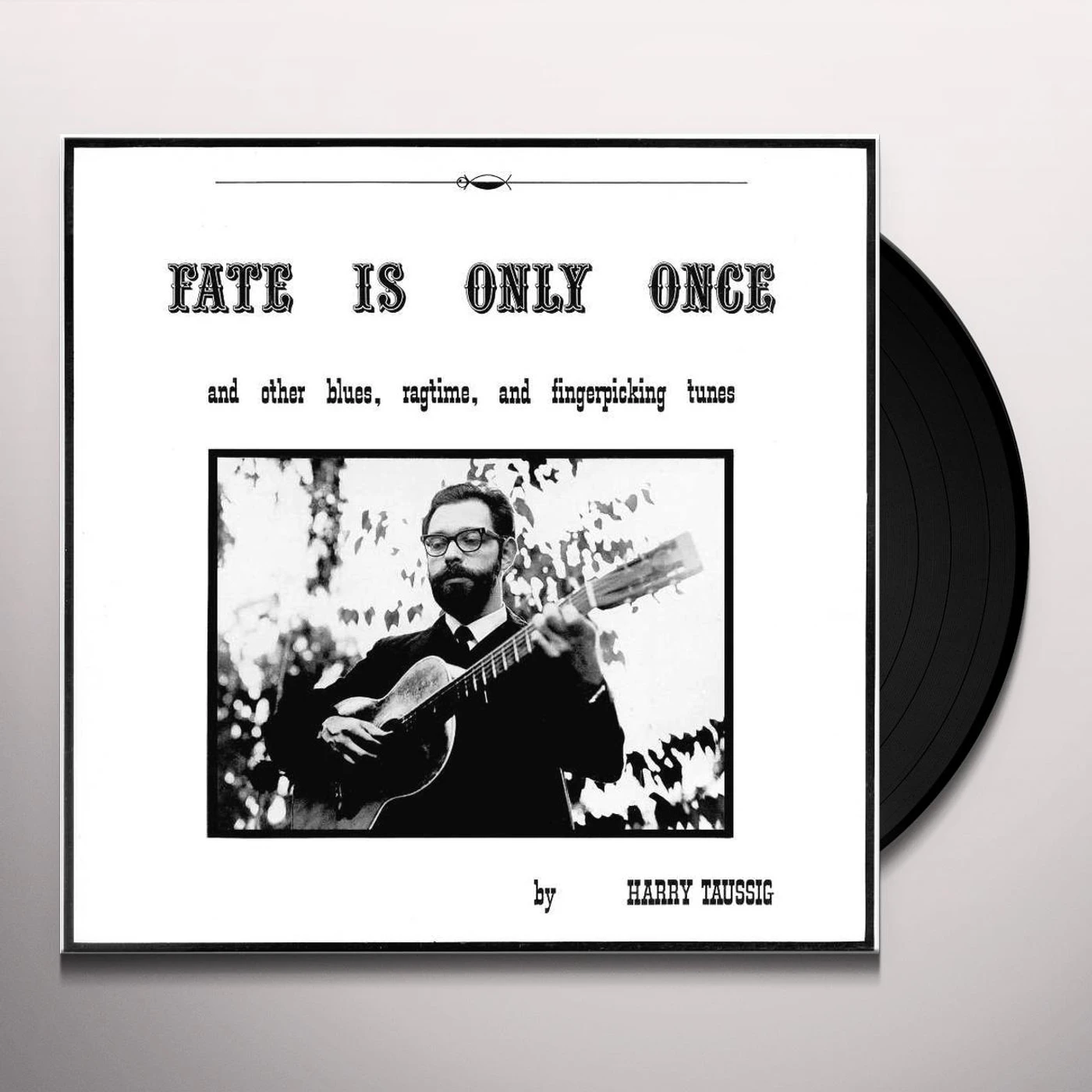 Harry Taussig Fate Is Only Once Vinyl Record