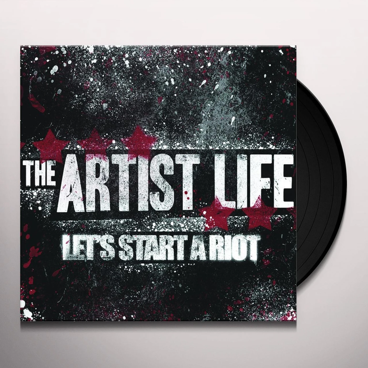 The Artist Life LETS START A RIOT Vinyl Record