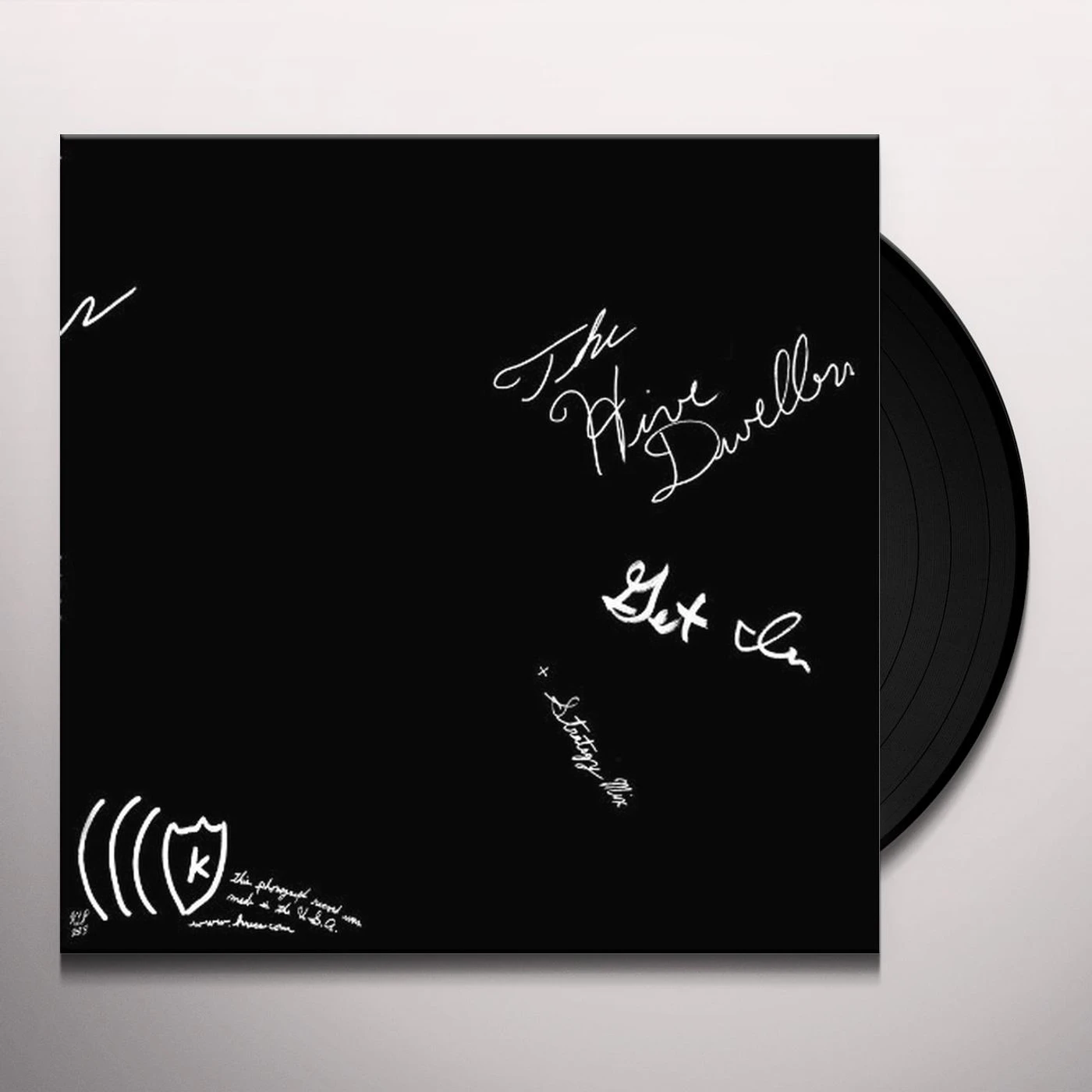 The Hive Dwellers Get In Vinyl Record