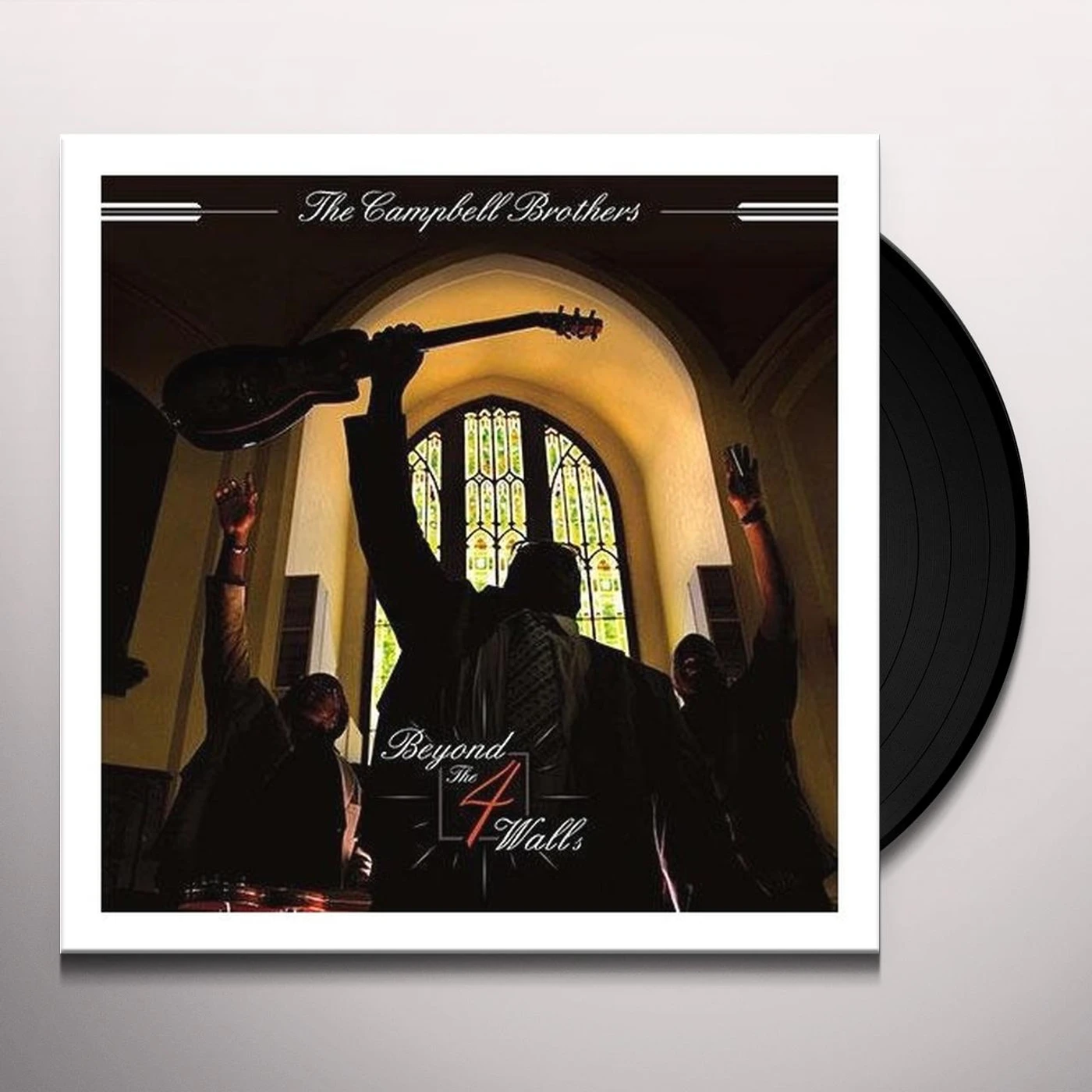 Campbell Brothers Beyond The 4 Walls Vinyl Record