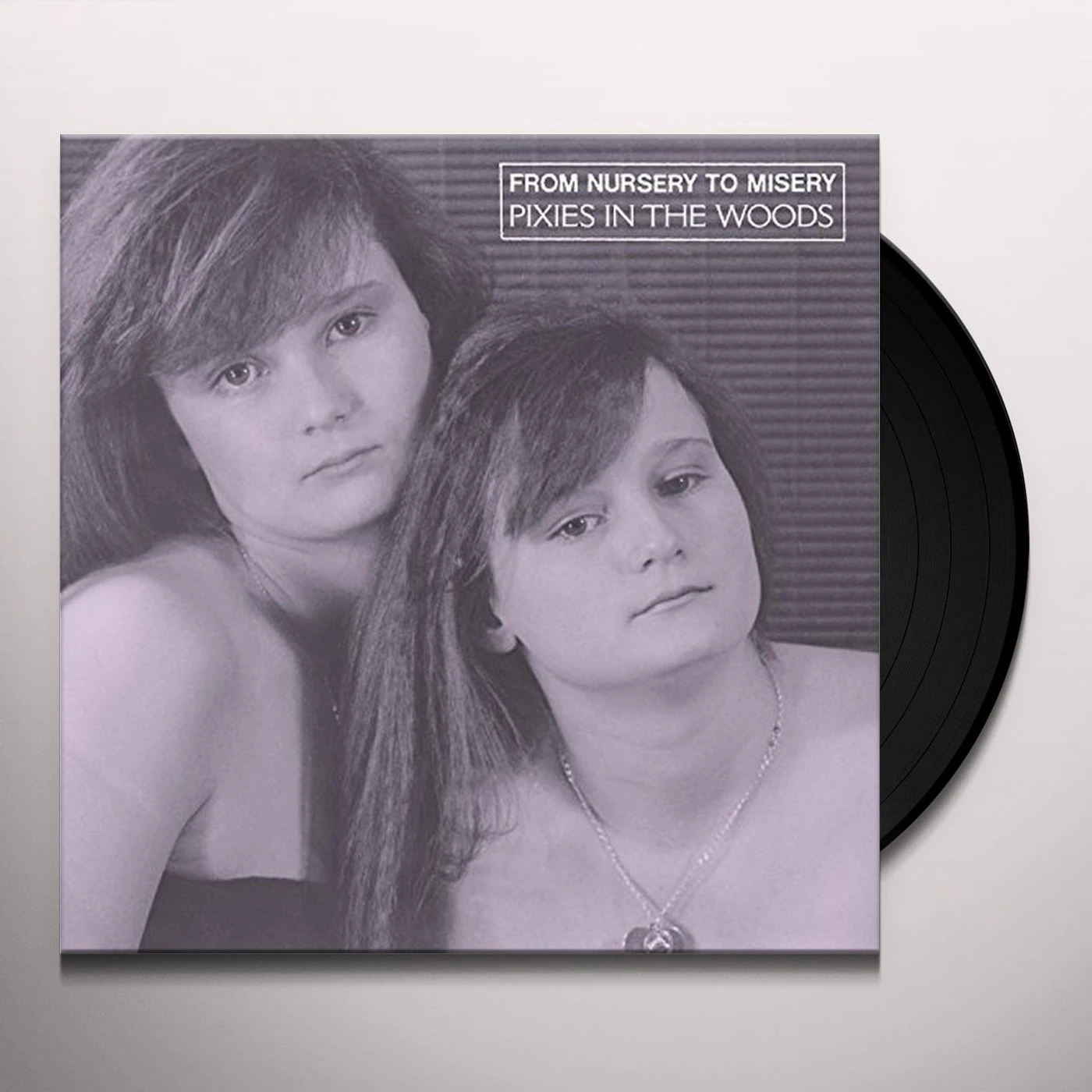 From Nursery To Misery Pixies in the Woods Vinyl Record