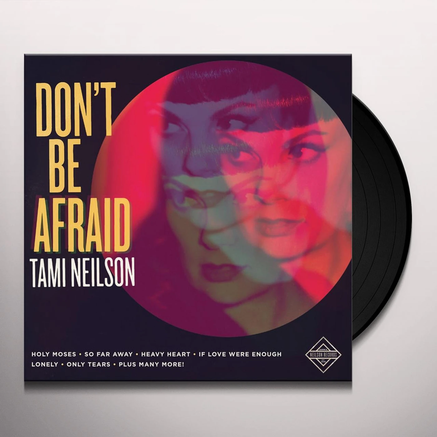 Tami Neilson Don't Be Afraid Vinyl Record