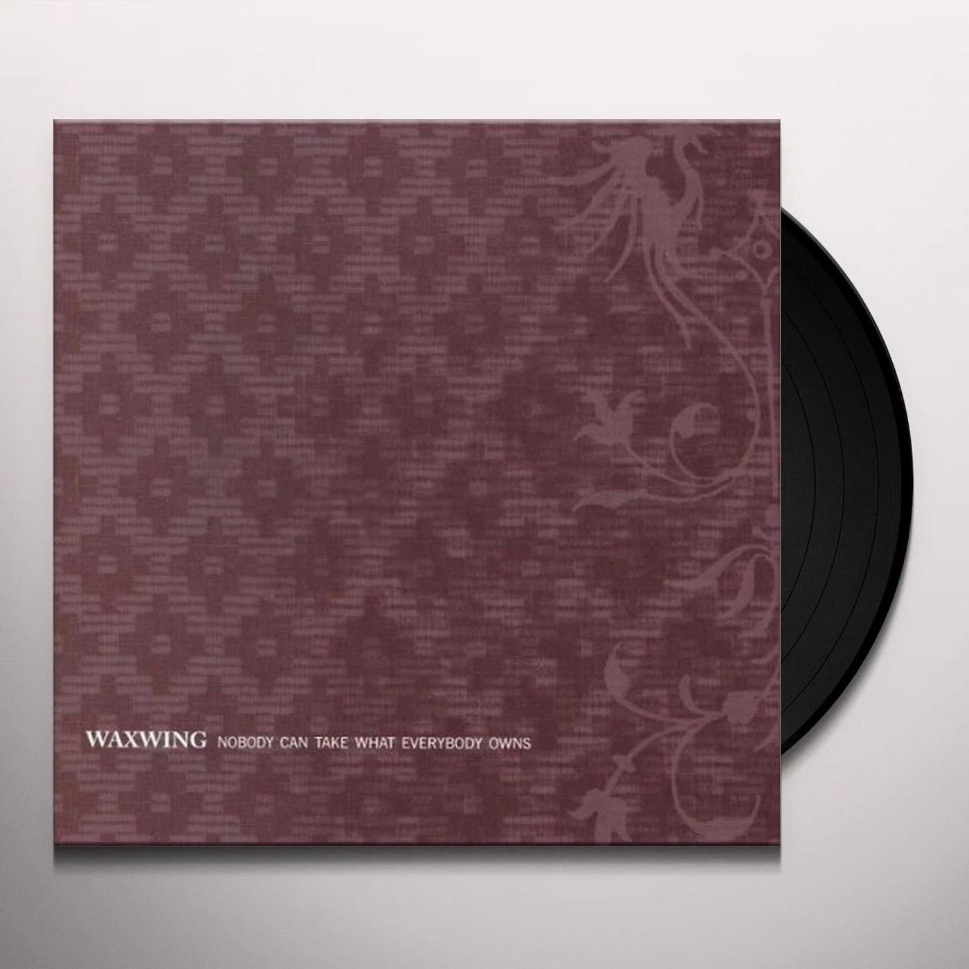Waxwing Nobody Can Take What Everybody Owns Vinyl Record