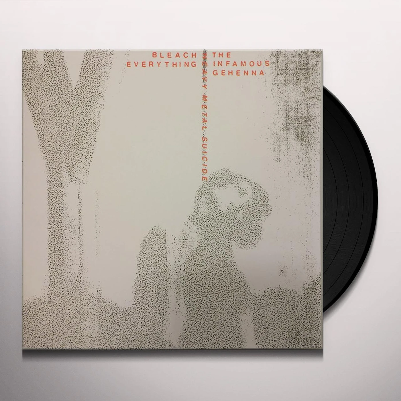 The Infamous Gehenna BLEACH EVERYTHING - HEAVY METAL SUICIDE Vinyl Record