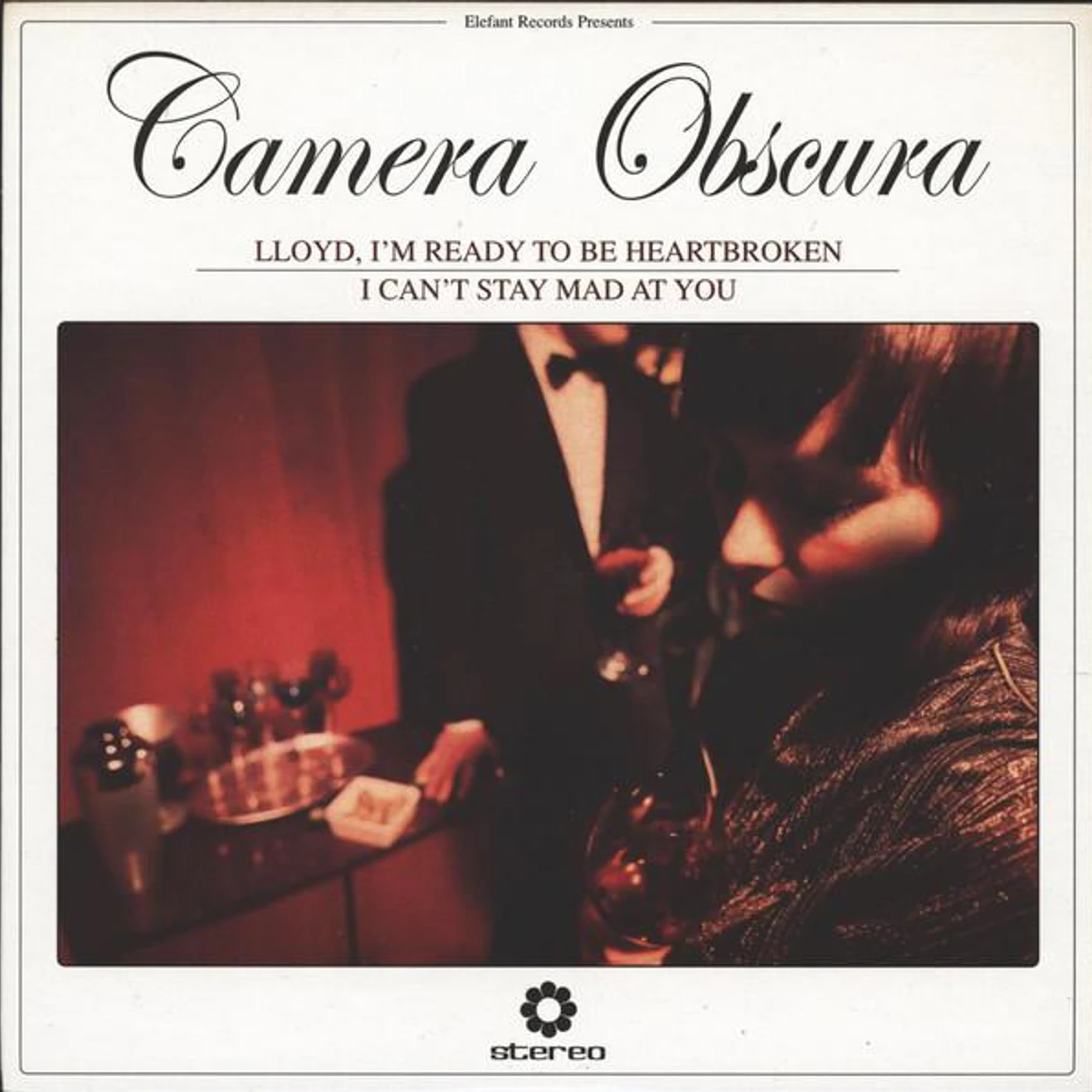 Camera Obscura LLOYD I'M READY TO BE HEARTBROKEN/CAN'T STAY MAD Vinyl Record