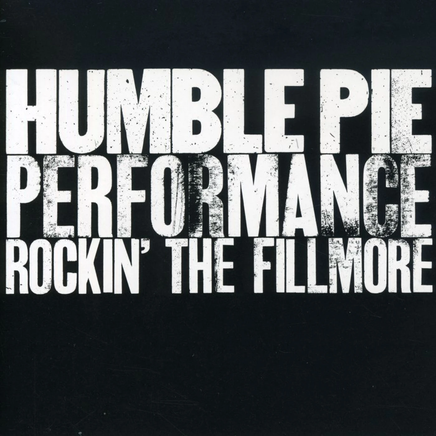 Humble Pie ROCKIN THE FILLMORE CD