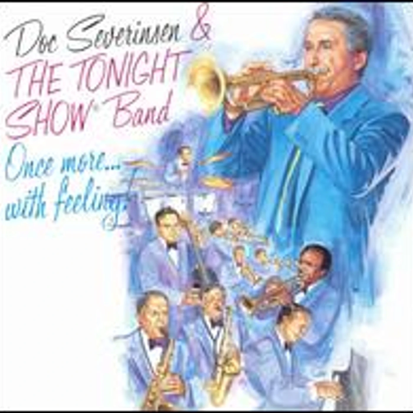 Doc Severinsen ONCE MORE WITH FEELING CD