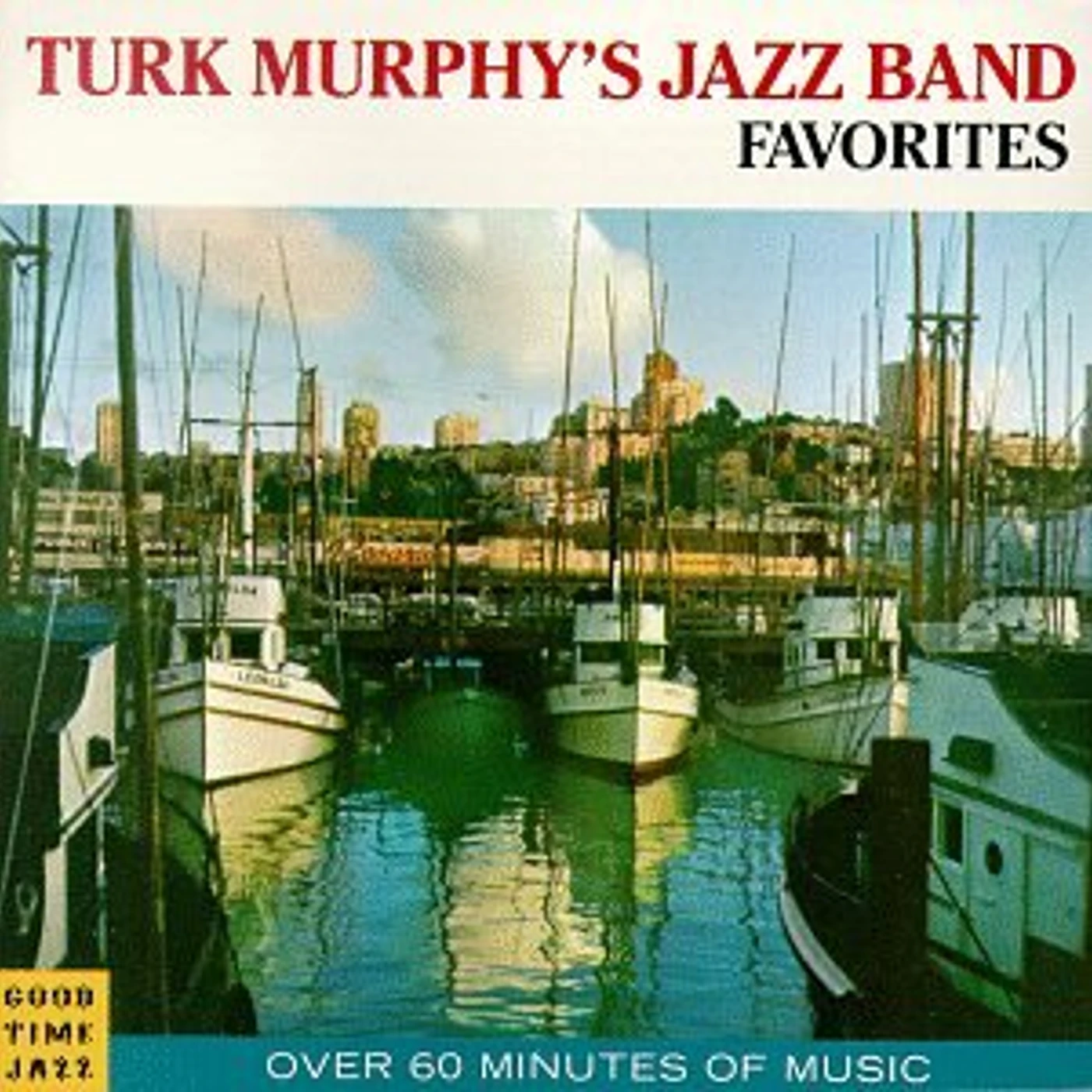 Turk Murphy JAZZ BAND FAVORITES 1 CD