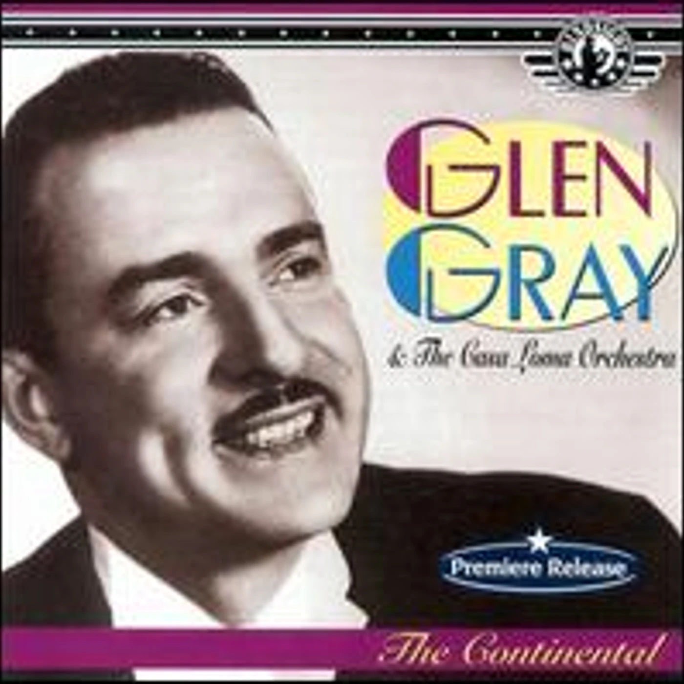 Glen Gray CONTINENTAL CD