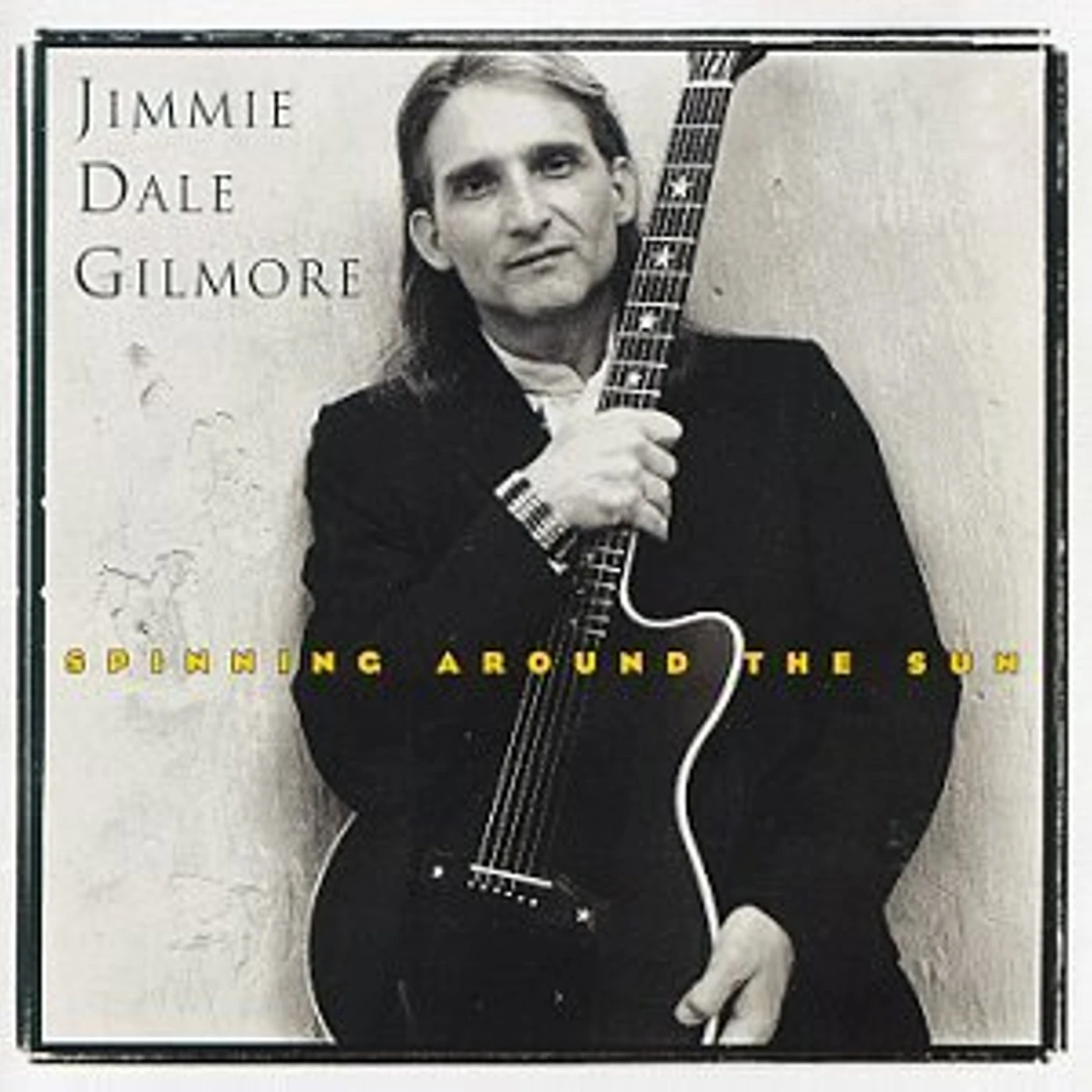 Jimmie Dale Gilmore SPINNING AROUND THE SUN CD
