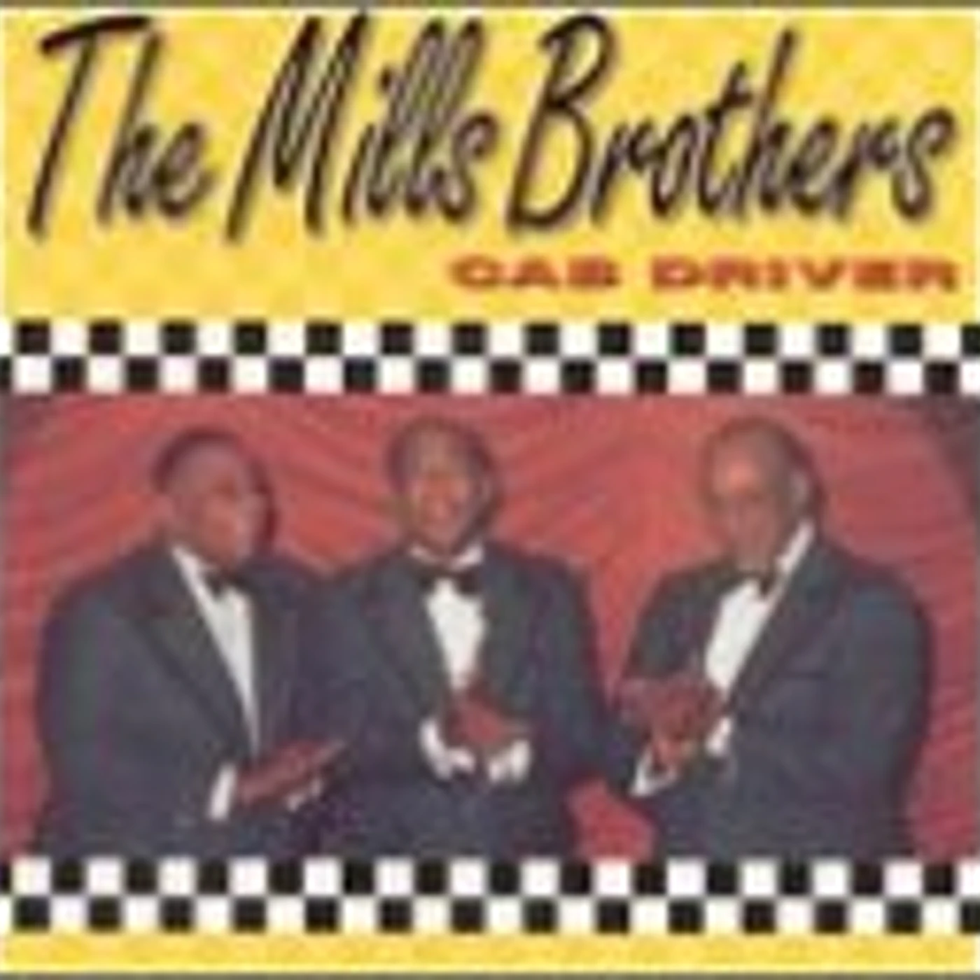 The Mills Brothers CAB DRIVER CD