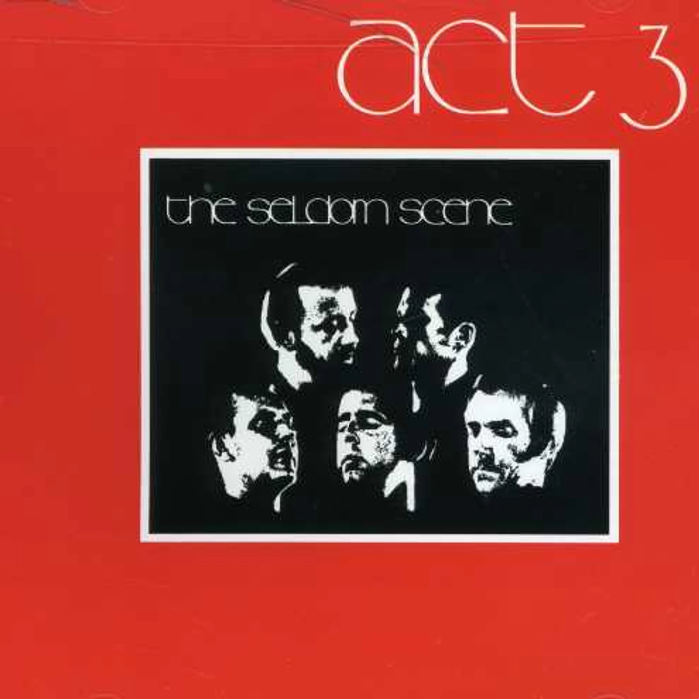 The Seldom Scene ACT THREE CD