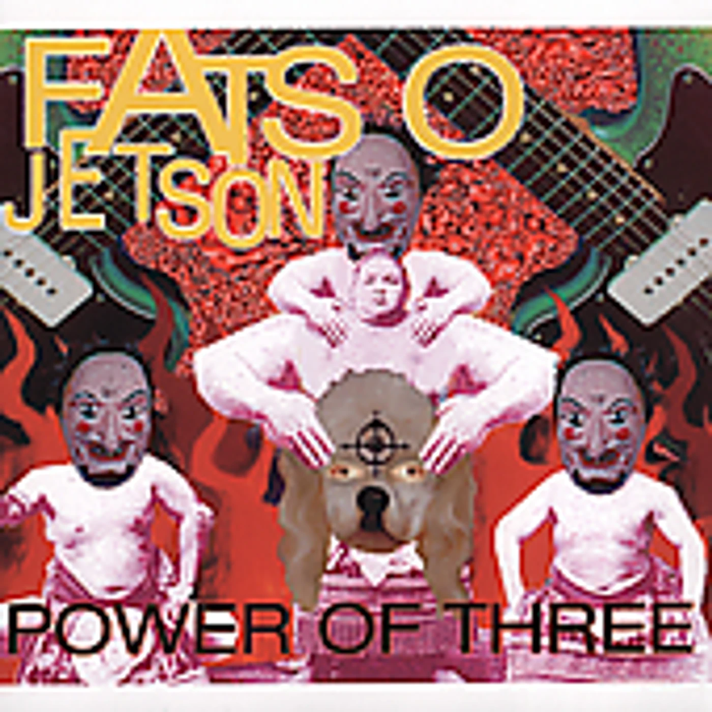 Fatso Jetson POWER OF THREE CD