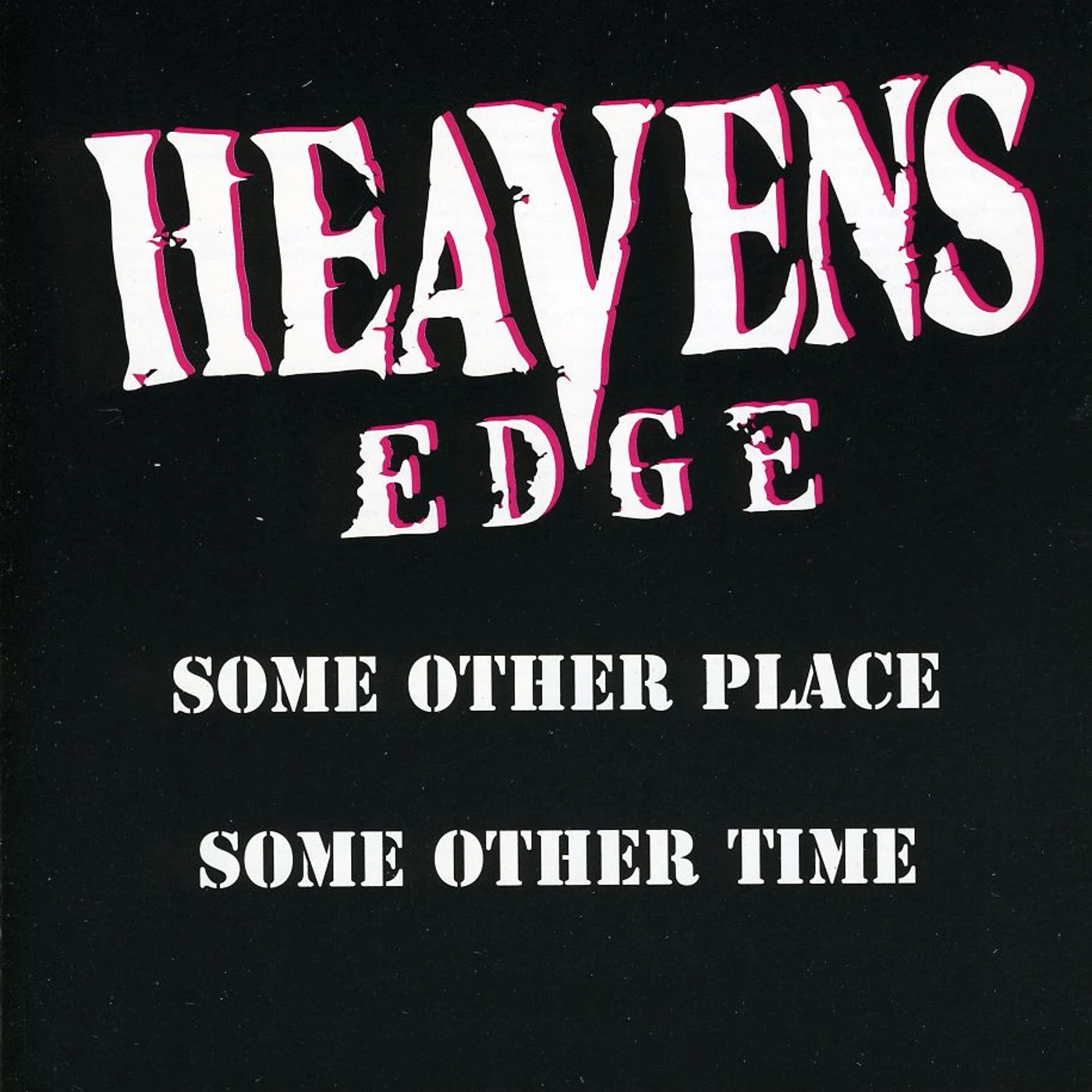 Heaven's Edge SOME OTHER PLACE / SOME OTHER TIME CD