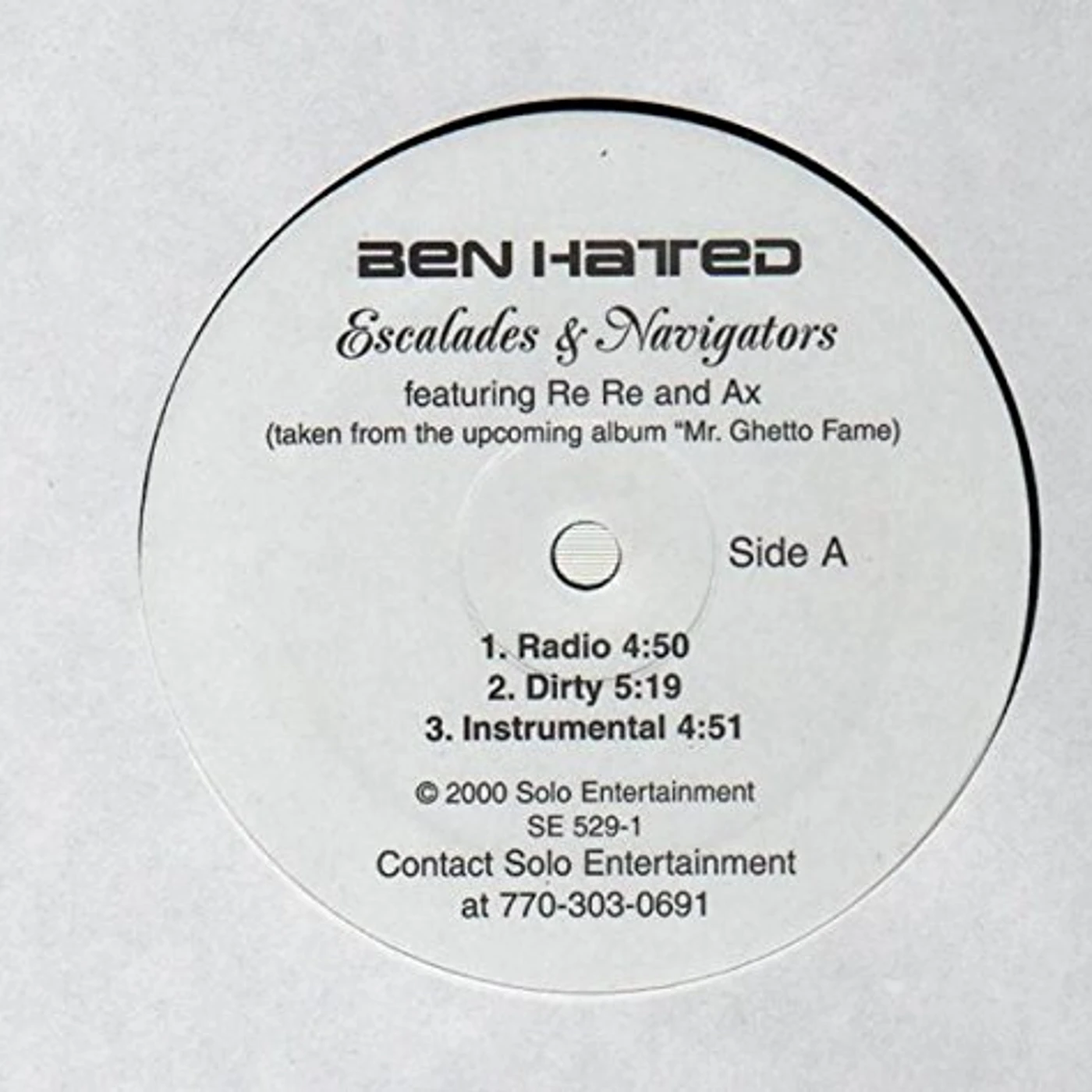 Ben Hated ESCALADES & NAVIGATORS Vinyl Record
