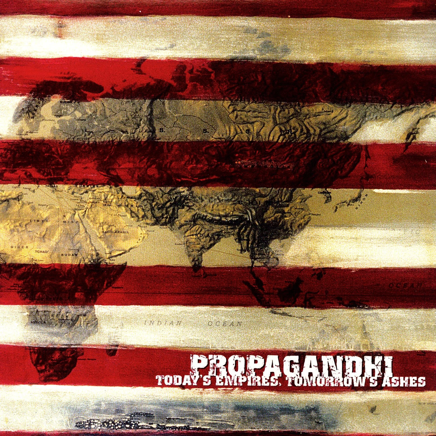 Propagandhi TODAY'S EMPIRES TOMORROW'S ASHES Vinyl Record