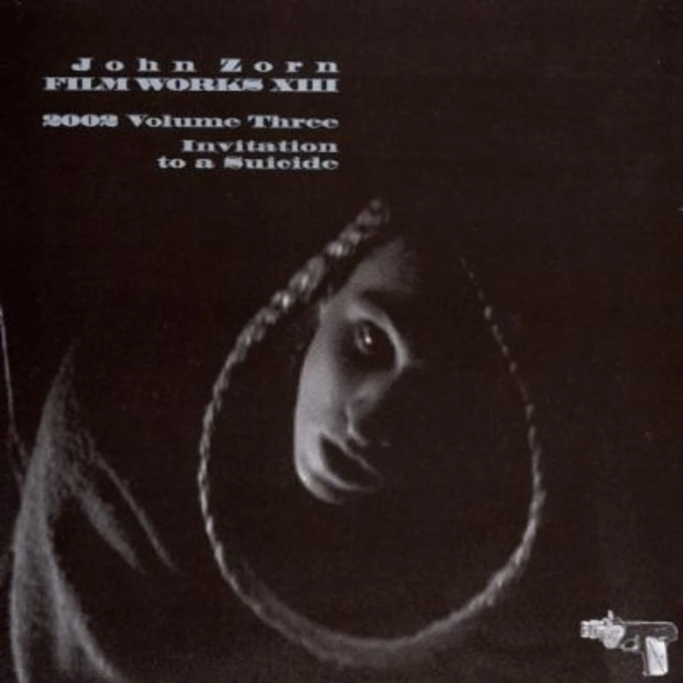 John Zorn FILWORKS XIII: INVITATION TO A SUICIDE CD