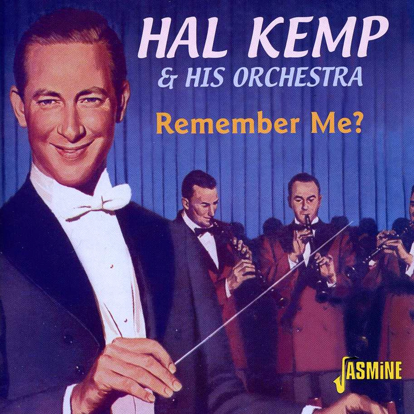 Hal Kemp & His Orchestra REMEMBER ME CD
