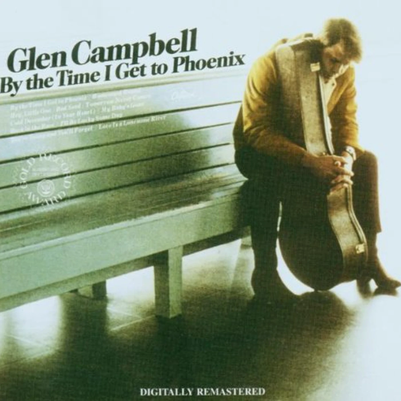 Glen Campbell BY THE TIME I GET TO PHOENIX CD