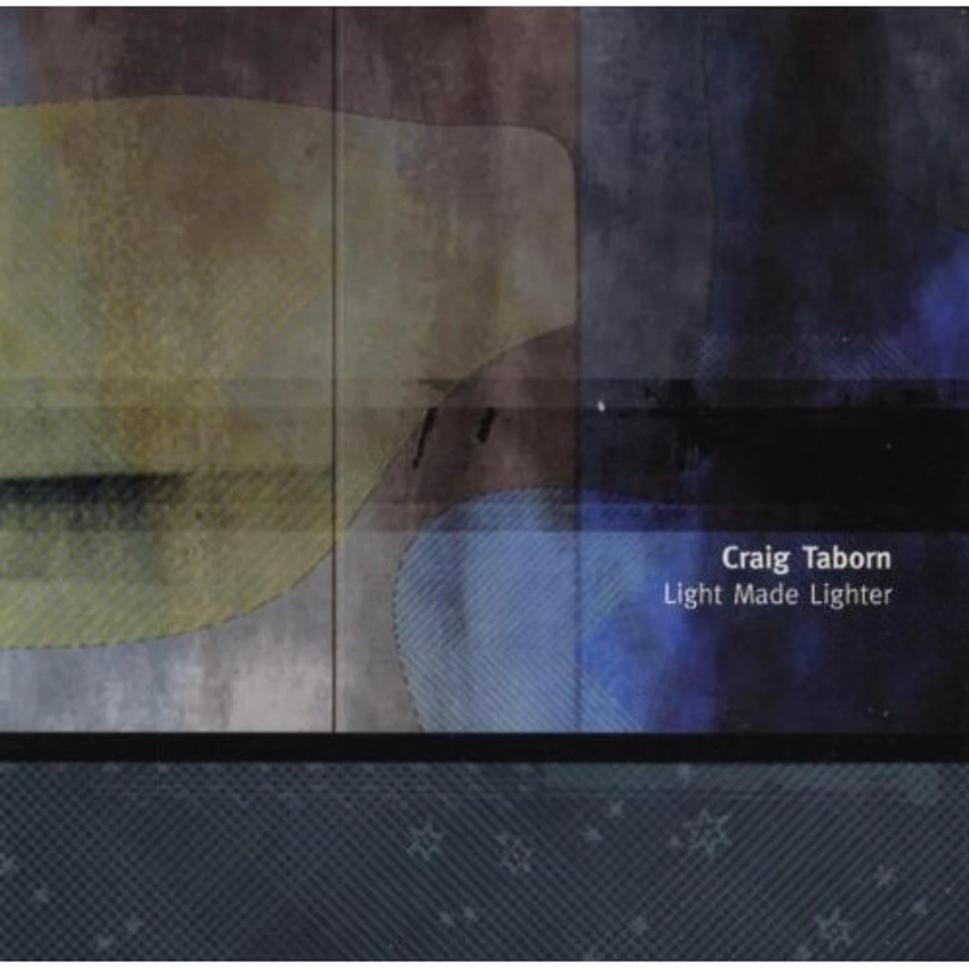 Craig Taborn LIGHT MADE LIGHTER CD