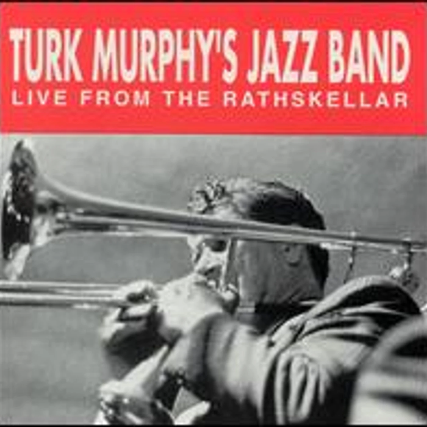 Turk Murphy LIVE FROM THE RATHSKELLAR CD